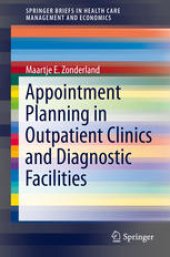 book Appointment Planning in Outpatient Clinics and Diagnostic Facilities