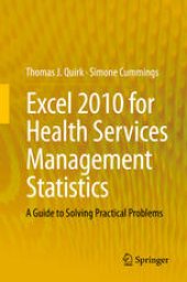 book Excel 2010 for Health Services Management Statistics: A Guide to Solving Practical Problems