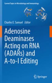 book Adenosine Deaminases Acting on RNA (ADARs) and A-to-I Editing