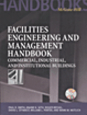 book Facilities Engineering and Management Handbook - Commercial, Industrial, and Institutional Buildings