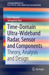 book Time-Domain Ultra-Wideband Radar, Sensor and Components: Theory, Analysis and Design