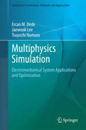 book Multiphysics Simulation: Electromechanical System Applications and Optimization