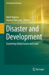 book Disaster and Development: Examining Global Issues and Cases