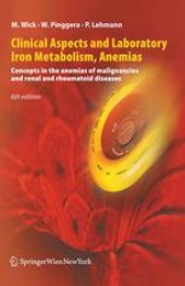 book Clinical Aspects and Laboratory — Iron Metabolism, Anemias: Concepts in the anemias of malignancies and renal and rheumatoid diseases