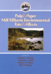 book Pulp and Paper Mill Effluent Environmental Fate and Effects