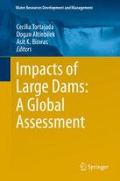 book Impacts of Large Dams: A Global Assessment