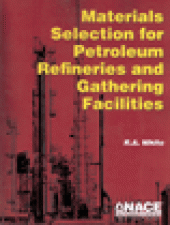 book Materials Selection for Petroleum Refineries and Gathering Facilities