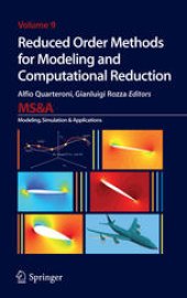 book Reduced Order Methods for Modeling and Computational Reduction