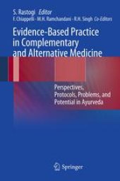 book Evidence-Based Practice in Complementary and Alternative Medicine: Perspectives, Protocols, Problems and Potential in Ayurveda