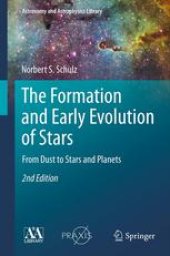 book The Formation and Early Evolution of Stars: From Dust to Stars and Planets