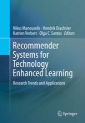 book Recommender Systems for Technology Enhanced Learning: Research Trends and Applications