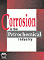 book Corrosion in the Petrochemical Industry