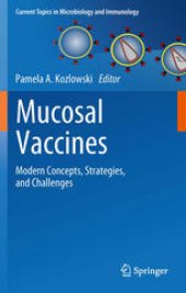 book Mucosal Vaccines: Modern Concepts, Strategies, and Challenges