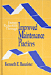 book Energy Reduction through Improved Maintenance Practices