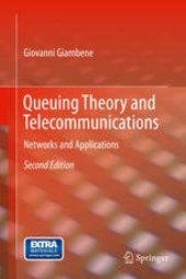 book Queuing Theory and Telecommunications: Networks and Applications