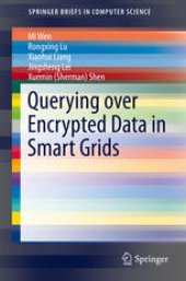 book Querying over Encrypted Data in Smart Grids