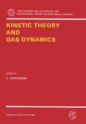 book Kinetic Theory and Gas Dynamics