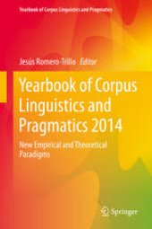 book Yearbook of Corpus Linguistics and Pragmatics 2014: New Empirical and Theoretical Paradigms