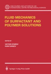 book Fluid Mechanics of Surfactant and Polymer Solutions