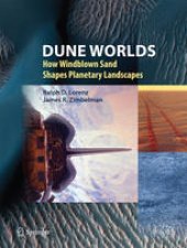 book Dune Worlds: How Windblown Sand Shapes Planetary Landscapes