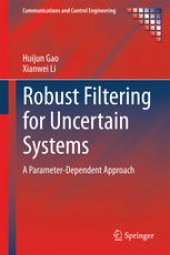 book Robust Filtering for Uncertain Systems: A Parameter-Dependent Approach