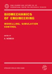 book Biomechanics of Engineering: Modelling, Simulation, Control