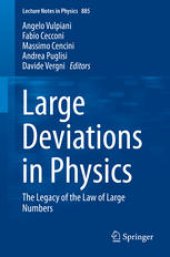 book Large Deviations in Physics: The Legacy of the Law of Large Numbers