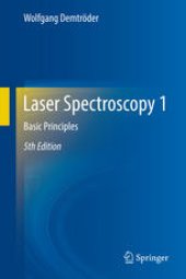 book Laser Spectroscopy 1: Basic Principles