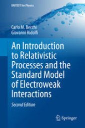 book An Introduction to Relativistic Processes and the Standard Model of Electroweak Interactions