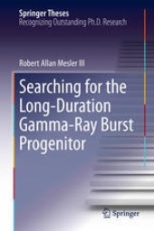 book Searching for the Long-Duration Gamma-Ray Burst Progenitor