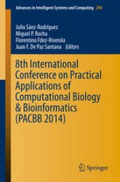 book 8th International Conference on Practical Applications of Computational Biology & Bioinformatics (PACBB 2014)