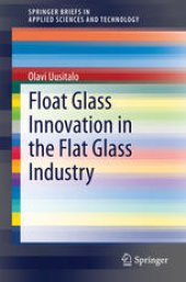 book Float Glass Innovation in the Flat Glass Industry