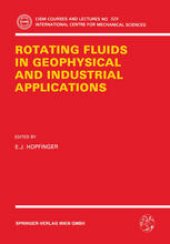 book Rotating Fluids in Geophysical and Industrial Applications