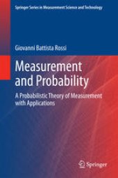 book Measurement and Probability: A Probabilistic Theory of Measurement with Applications