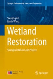 book Wetland Restoration: Shanghai Dalian Lake Project