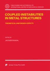 book Coupled Instabilities in Metal Structures: Theoretical and Design Aspects