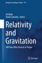 book Relativity and Gravitation: 100 Years after Einstein in Prague