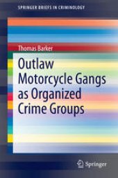 book Outlaw Motorcycle Gangs as Organized Crime Groups