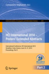 book HCI International 2014 - Posters’ Extended Abstracts: International Conference, HCI International 2014, Heraklion, Crete, Greece, June 22-27, 2014. Proceedings, Part II