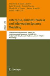 book Enterprise, Business-Process and Information Systems Modeling: 15th International Conference, BPMDS 2014, 19th International Conference, EMMSAD 2014, Held at CAiSE 2014, Thessaloniki, Greece, June 16-17, 2014. Proceedings