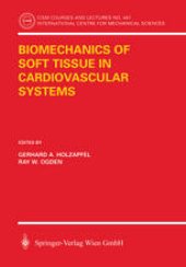 book Biomechanics of Soft Tissue in Cardiovascular Systems