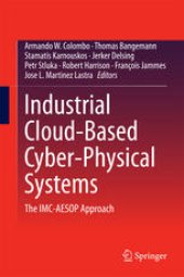 book Industrial Cloud-Based Cyber-Physical Systems: The IMC-AESOP Approach