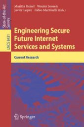 book Engineering Secure Future Internet Services and Systems: Current Research