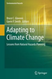 book Adapting to Climate Change: Lessons from Natural Hazards Planning