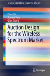 book Auction Design for the Wireless Spectrum Market
