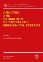 book Analysis and Estimation of Stochastic Mechanical Systems