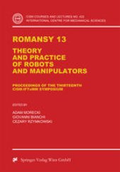 book Romansy 13: Theory and Practice of Robots and Manipulators