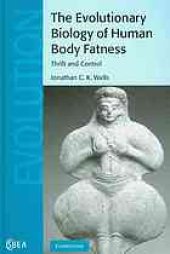 book The evolutionary biology of human body fatness : thrift and control