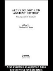 book Archaeology and ancient history : breaking down the boundaries