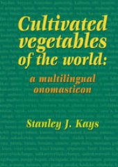 book Cultivated vegetables of the world: a multilingual onomasticon